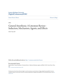 General Anesthesia: a Literature Review - Induction, Mechanism, Agents, and Effects Sylvie Yaacoub