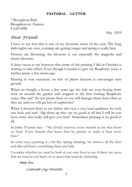 PASTORAL LETTER 7 Broughton Park Broughton-In- Furness LA20 6HB May 2019 Dear Friends I Have to Say That This Is One of My Favourite Times of the Year