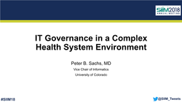 IT Governance in a Complex Health System Environment