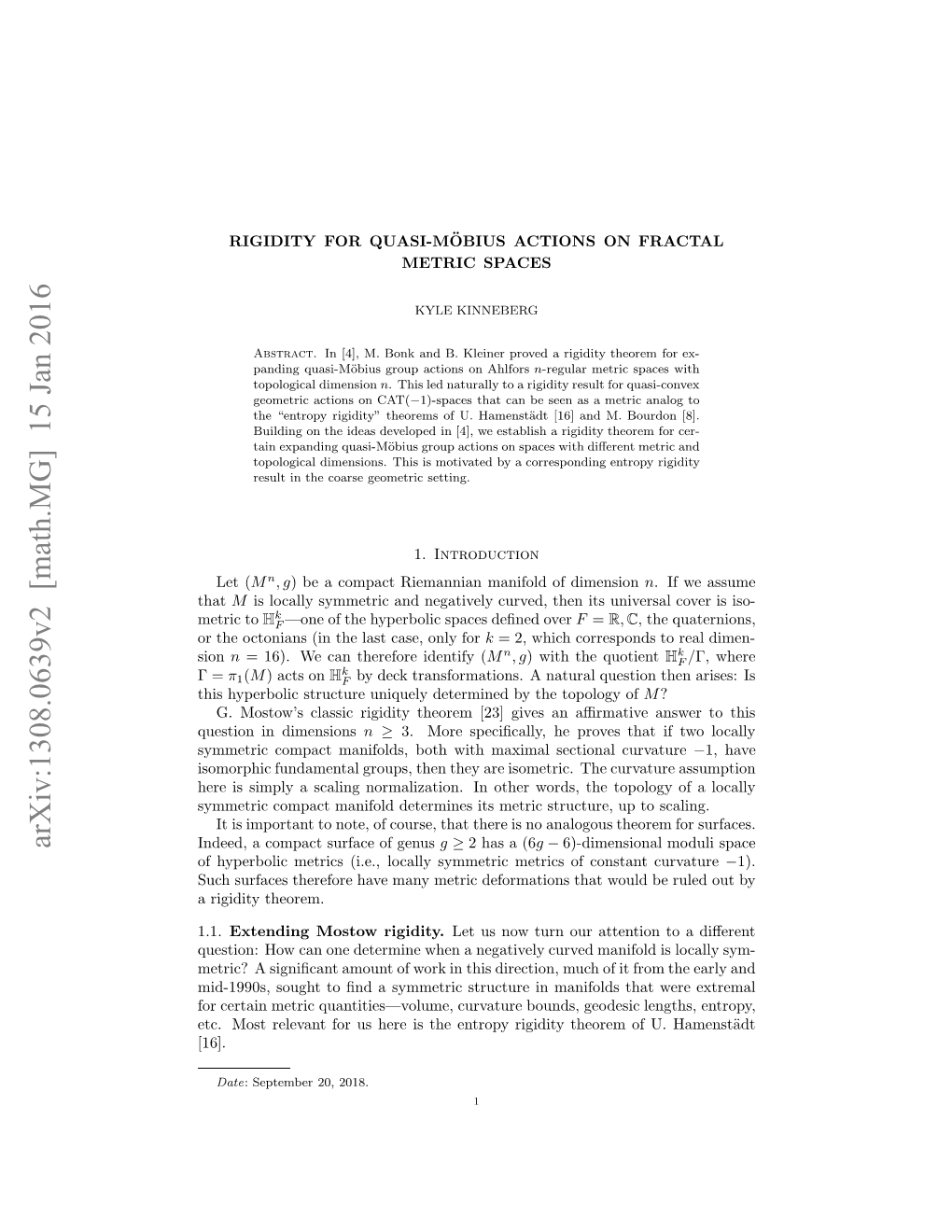 Rigidity for Quasi-M\" Obius Actions on Fractal Metric Spaces