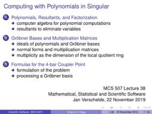 Singular in Sage L-38 22November2019 1/40 Computing with Polynomials in Singular