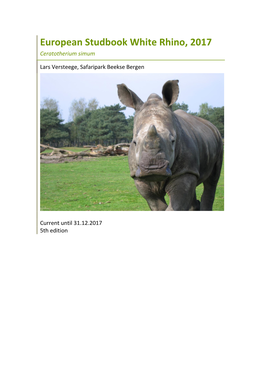 European Studbook White Rhino, 2017 Ceratotherium Simum