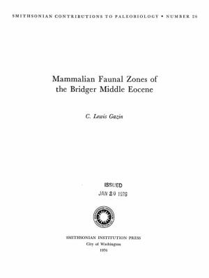 Mammalian Faunal Zones of the Bridger Middle Eocene