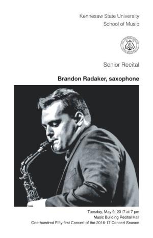 Senior Recital: Brandon Radaker, Saxophone