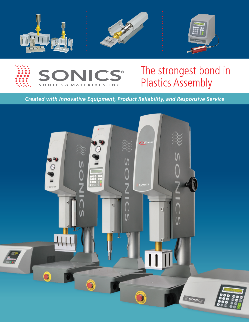 The Strongest Bond in Plastics Assembly