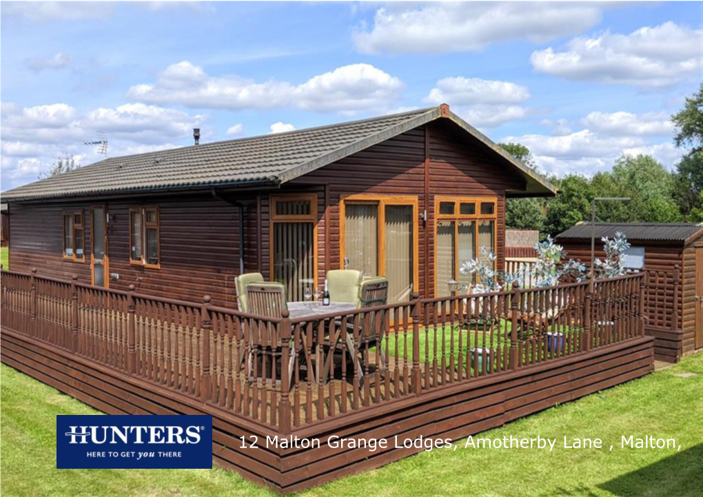 12 Malton Grange Lodges, Amotherby Lane , Malton, YO17 6UP