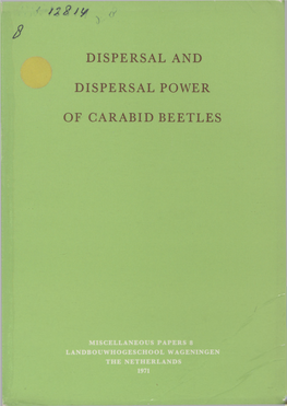Dispersal and Dispersal Power of Carabid Beetles