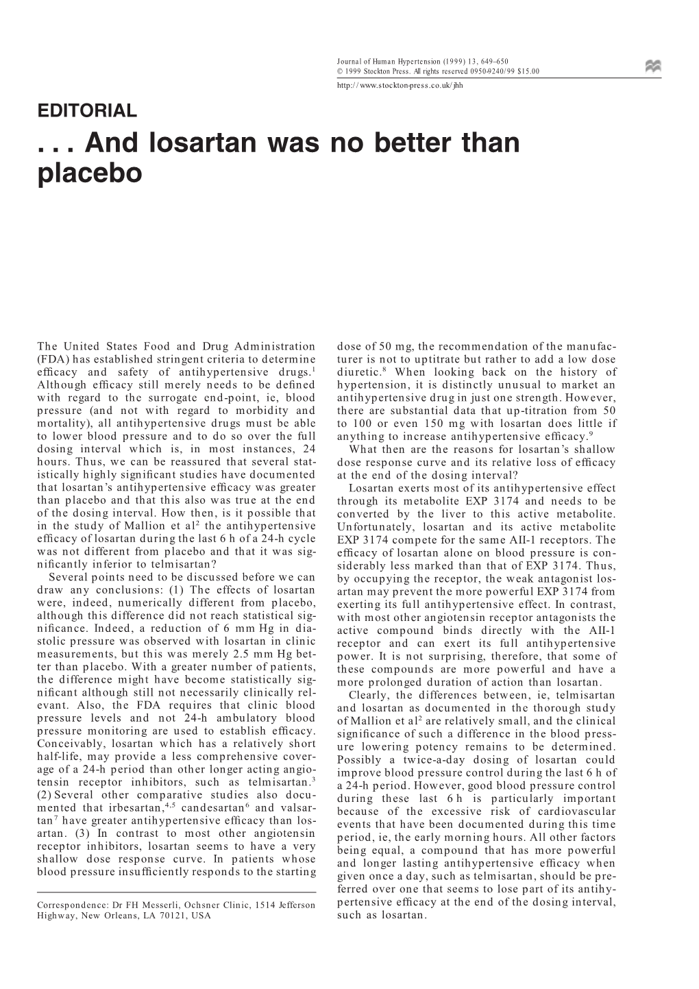 . . and Losartan Was No Better Than Placebo