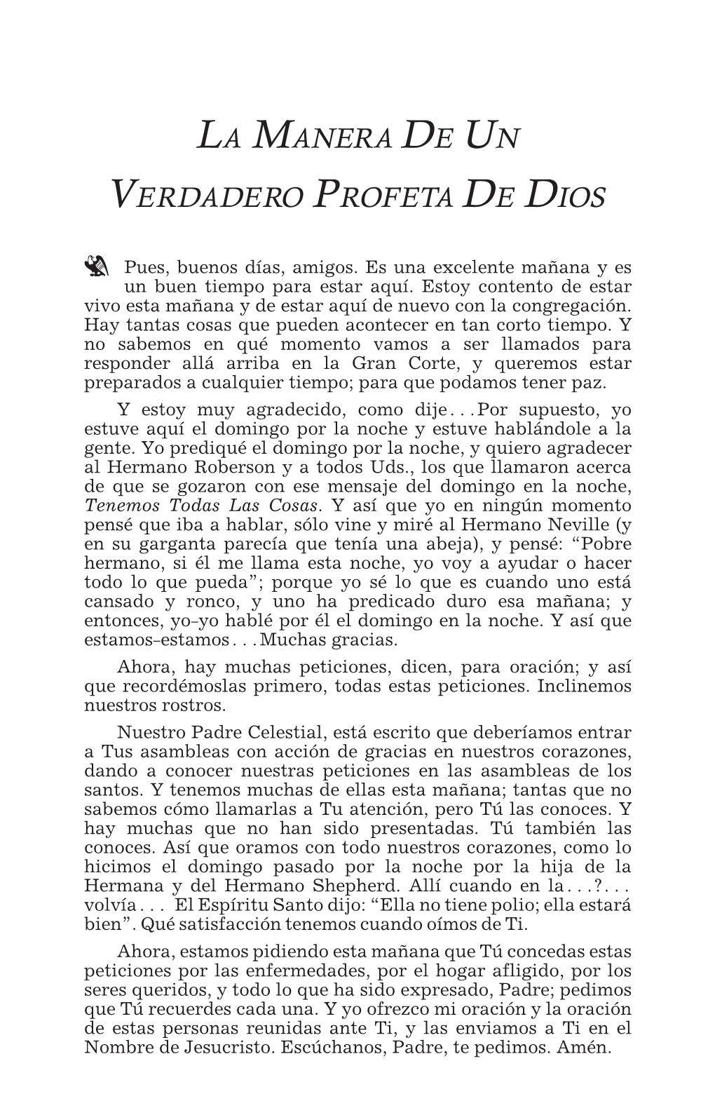 SPN62-0513M La Manera De Un Verdadero Profeta De Dios