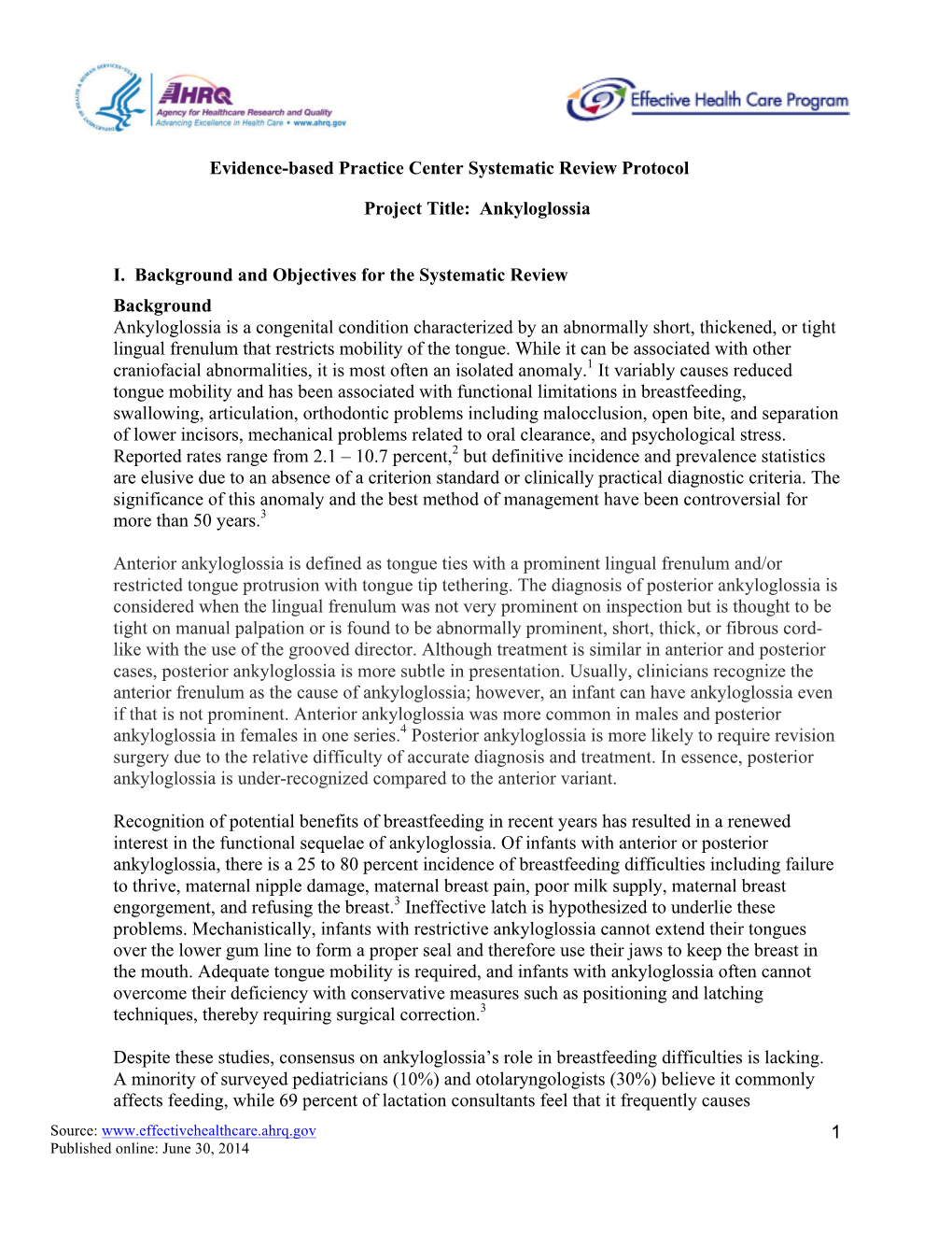 Evidence-Based Practice Center Systematic Review Protocol Project Title: Ankyloglossia I. Background and Objectives for The