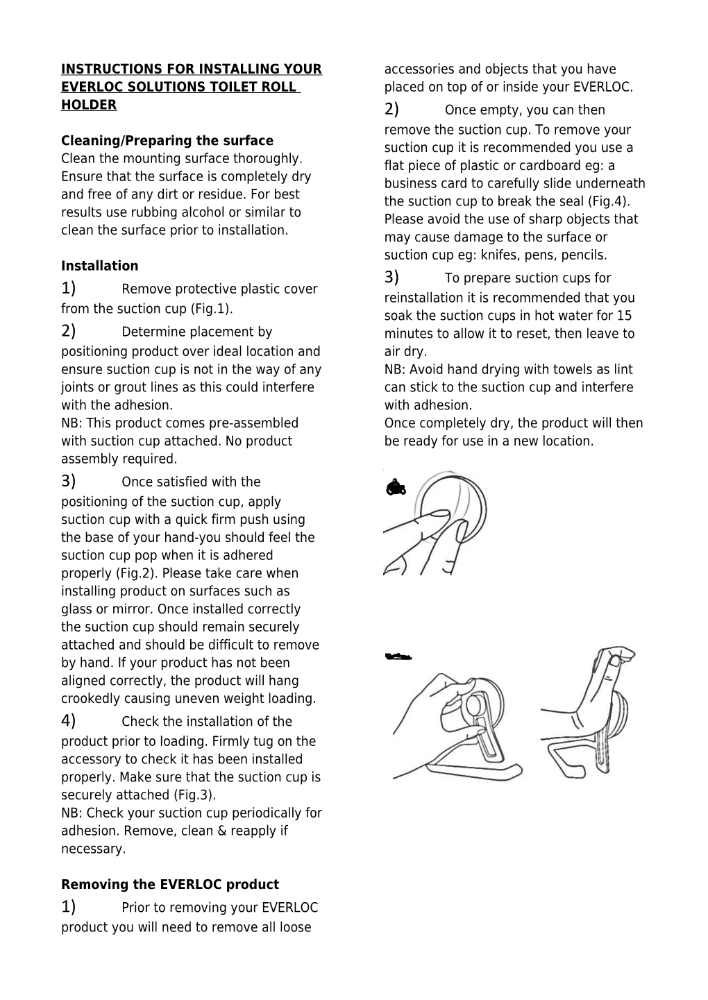 Instructions for Installing Your Everloc Solutions Toilet Roll Holder