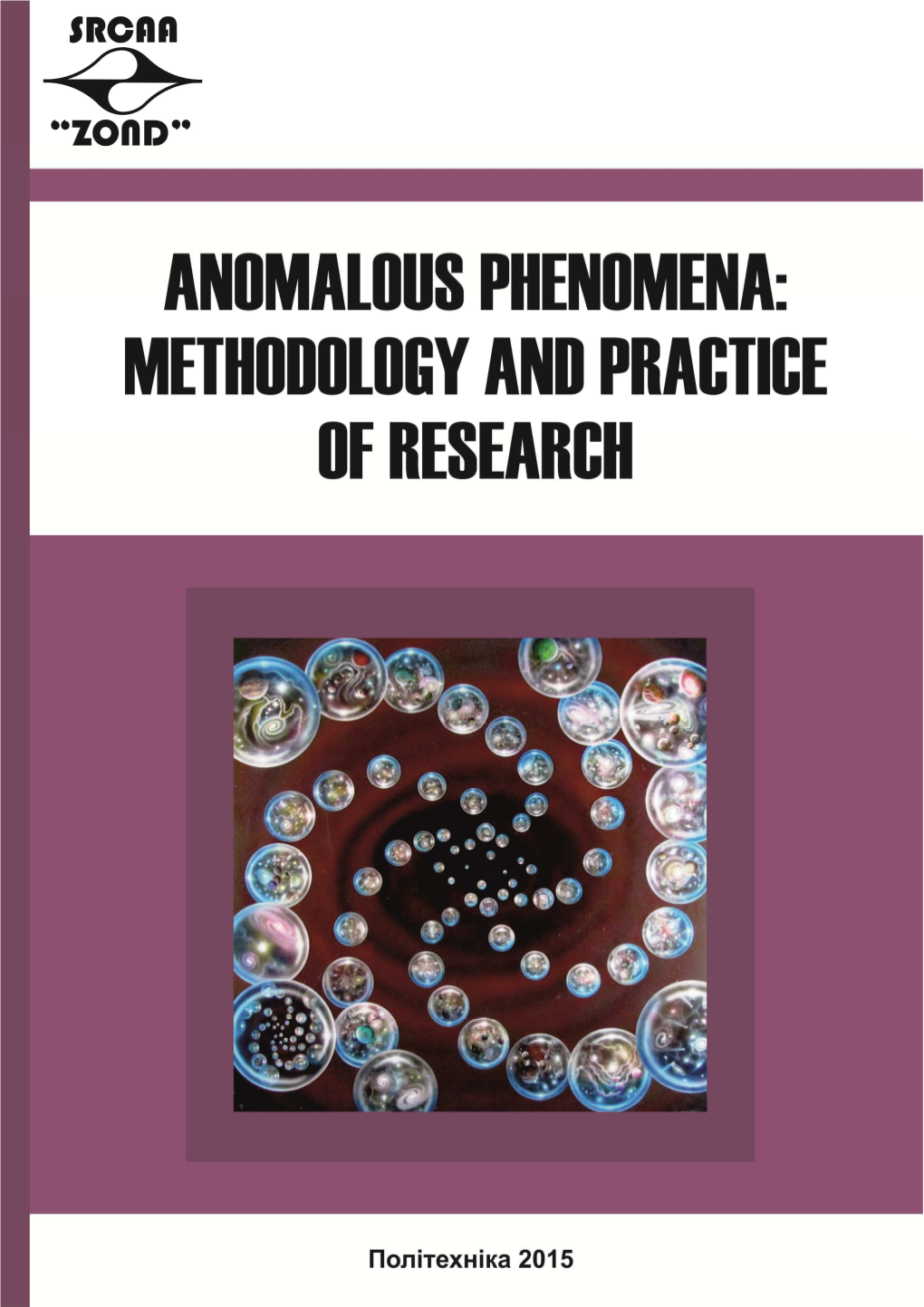 Anomalous Phenomena: Methodology and Practice of Research