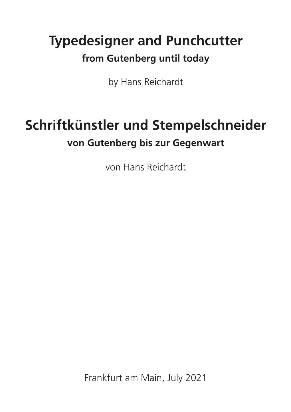 Typedesigner and Punchcutter Schriftkünstler Und Stempelschneider