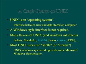 A Crash Course on UNIX