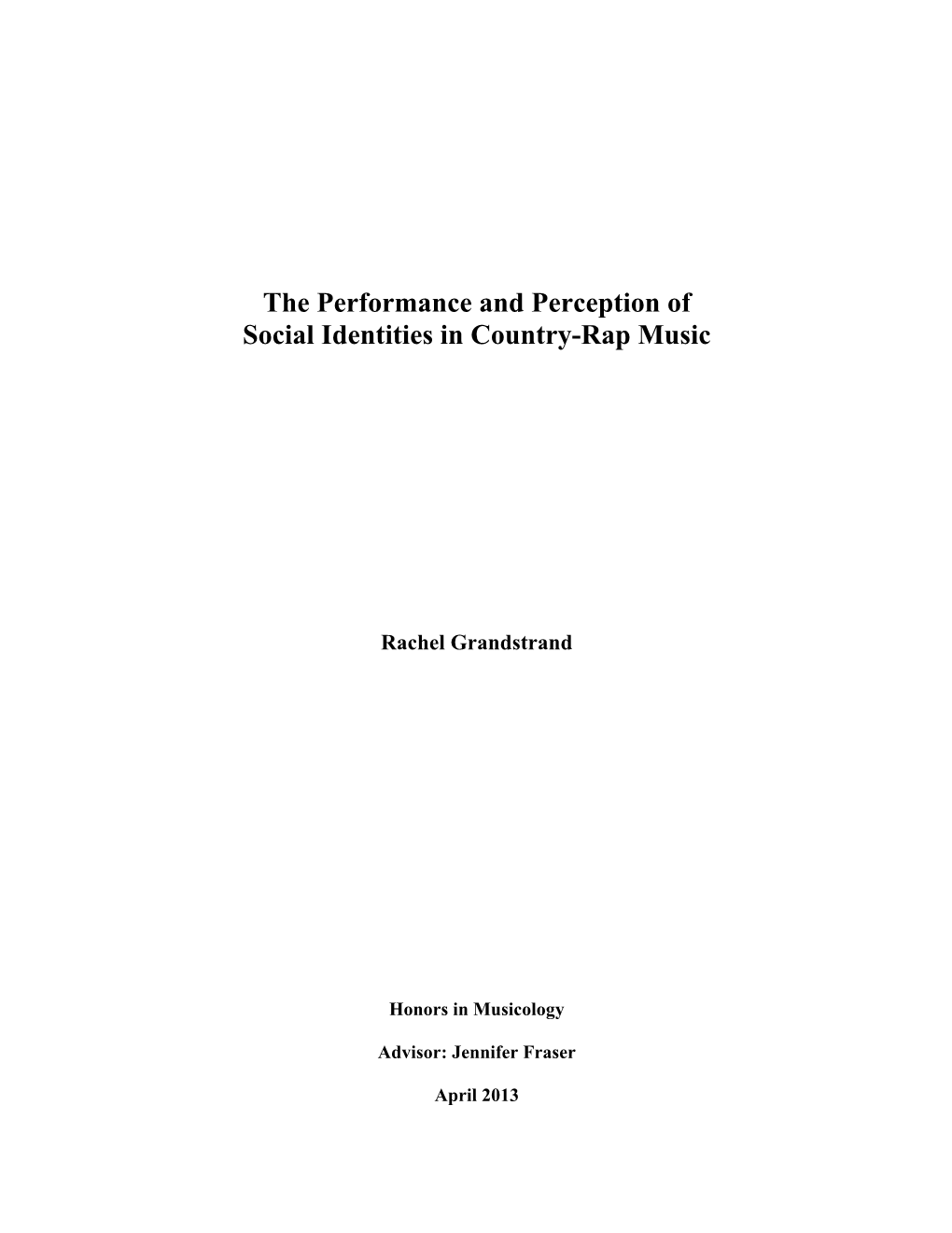 The Performance and Perception of Social Identities in Country-Rap Music