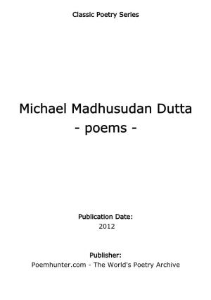 Michael Madhusudan Dutta - Poems