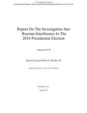 Report on the Investigation Into Russian Interference in the 2016 Presidential Election