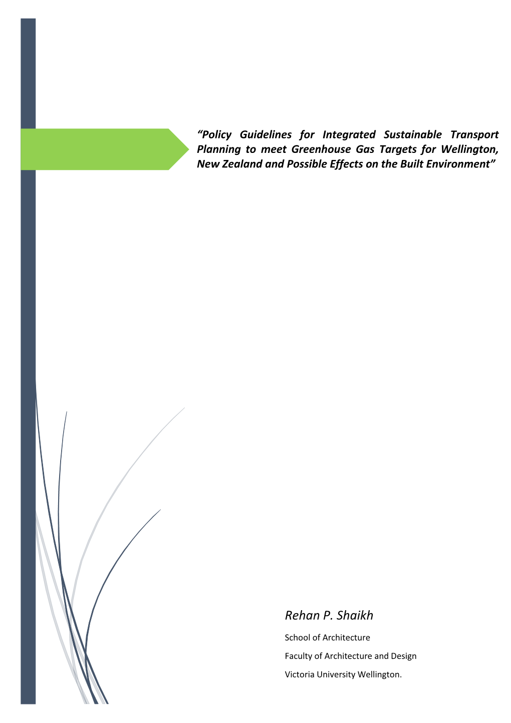 Policy Guidelines for Integrated Sustainable Transport Planning to Meet Greenhouse Gas Targets for Wellington, New Zealand An