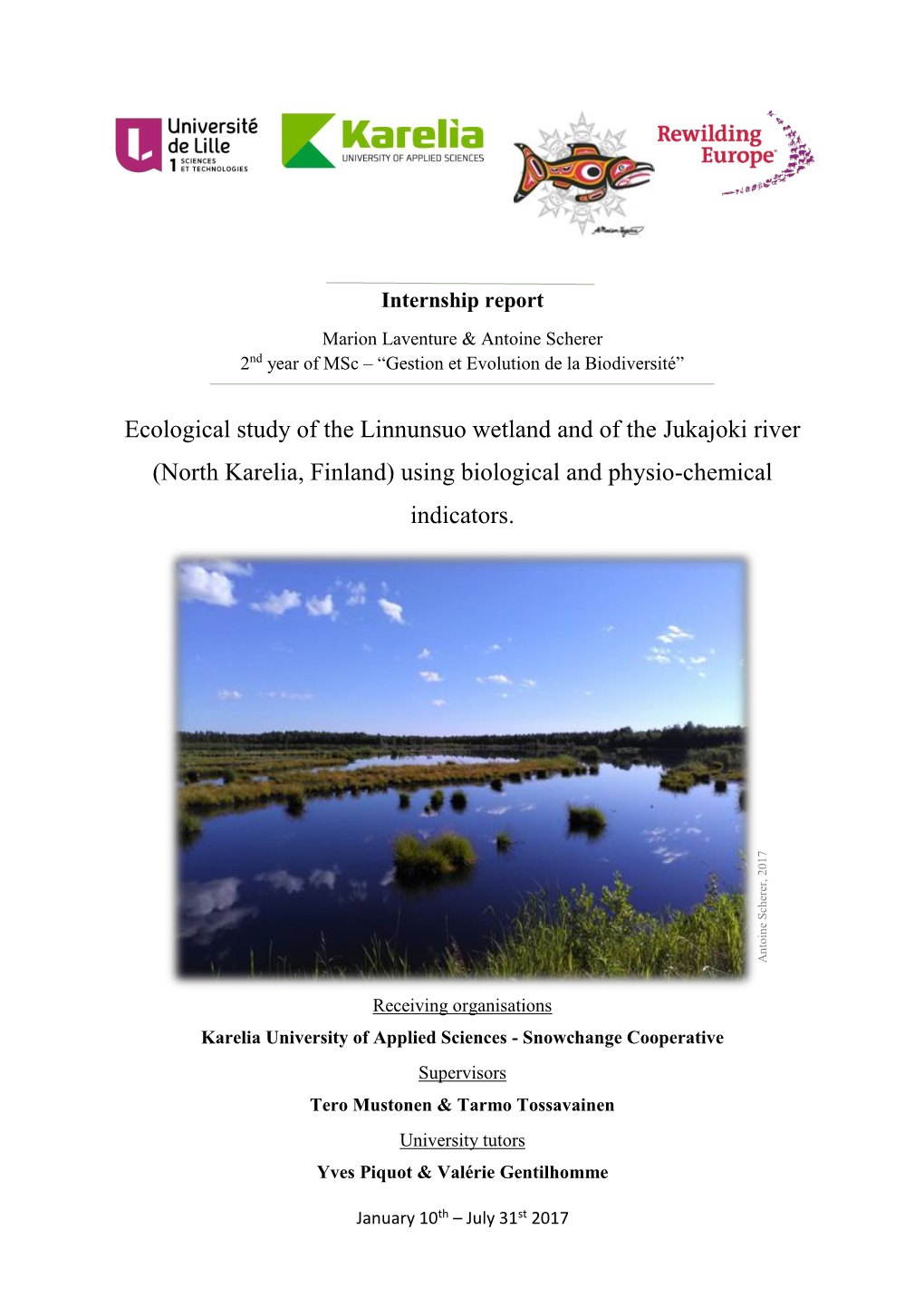 North Karelia, Finland) Using Biological and Physio-Chemical Indicators