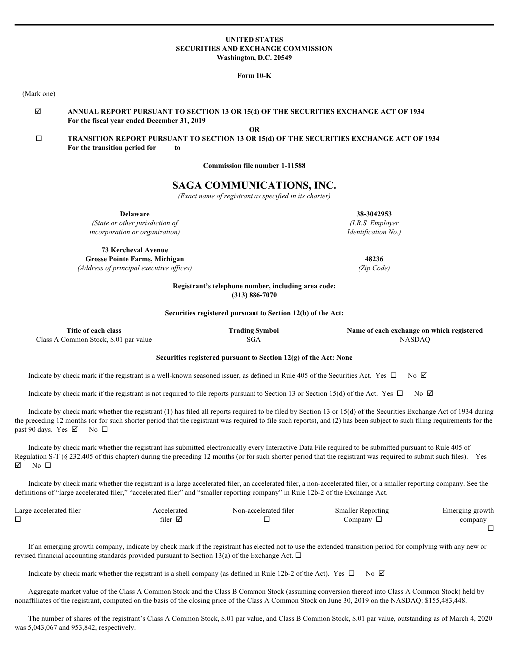 SAGA COMMUNICATIONS, INC. (Exact Name of Registrant As Specified in Its Charter)