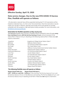 Effective Sunday, April 19, 2020 Note Service Changes. Due to the New