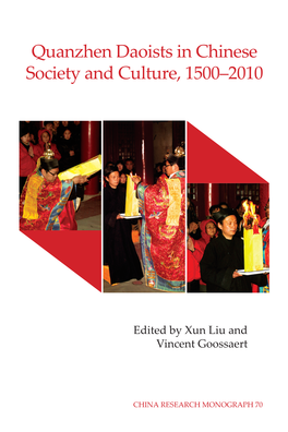Quanzhen Daoists in Chinese Society and Culture, 1500–2010
