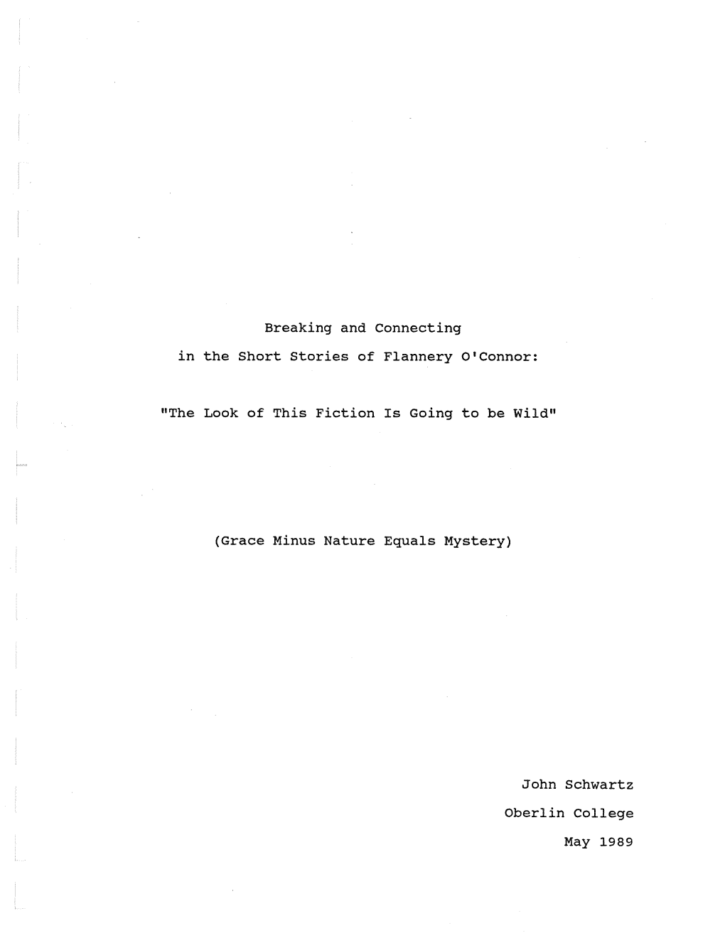 Breaking and Connecting in the Short Stories of Flannery O'connor