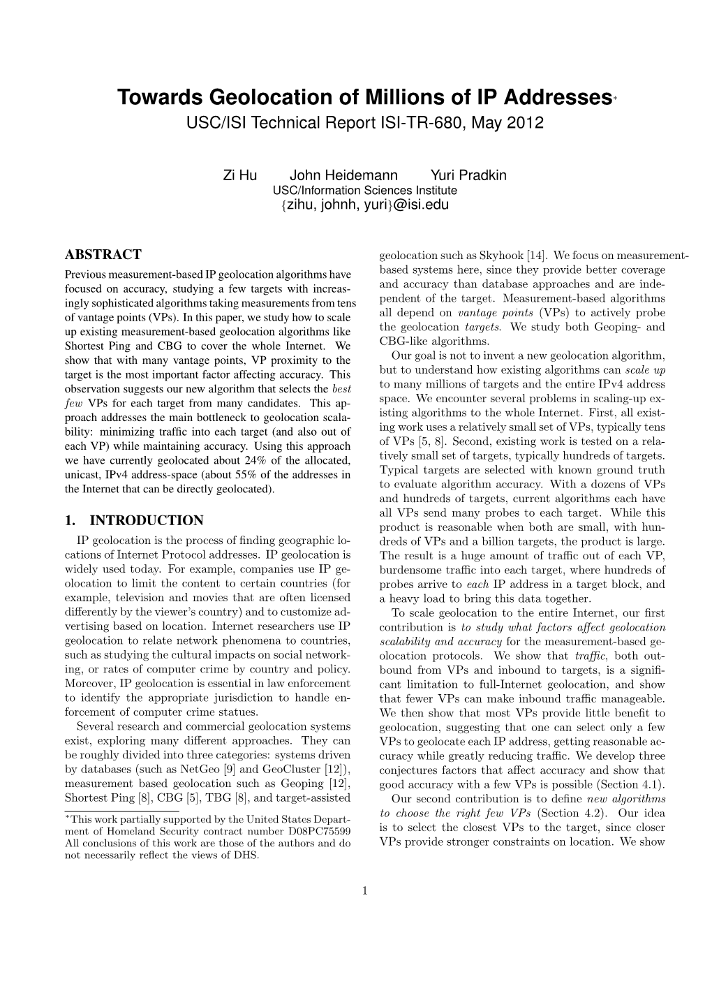 Towards Geolocation of Millions of IP Addresses∗ USC/ISI Technical Report ISI-TR-680, May 2012