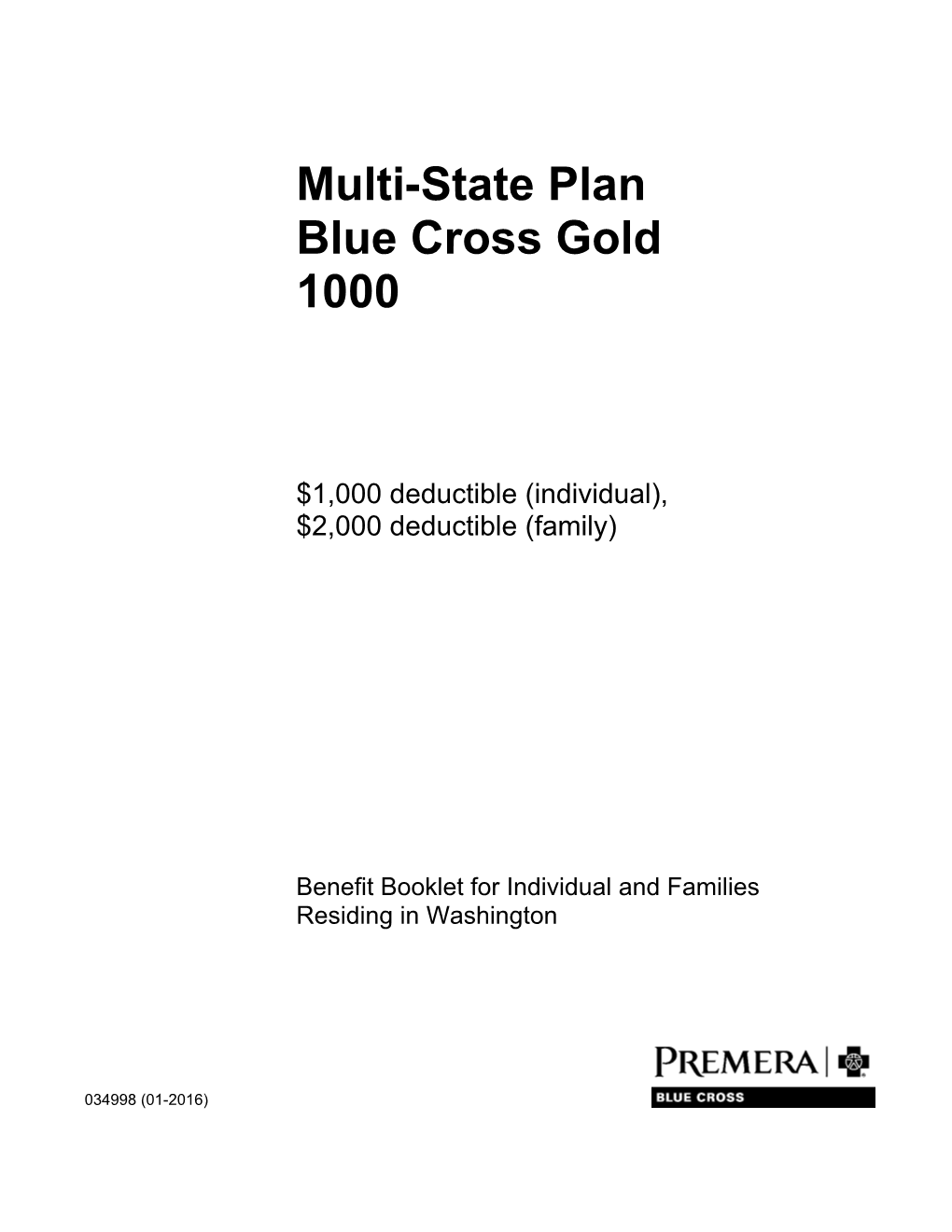 Multi-State Plan Blue Cross Gold 1000 Inside