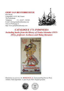 CATALOGUE 173: INDONESIA Including Books from the Library of Teuku Iskandar (1955- 2012), Professor Acehnese and Malay Literature