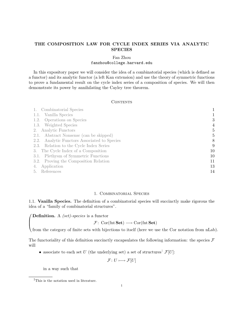 THE COMPOSITION LAW for CYCLE INDEX SERIES VIA ANALYTIC SPECIES Fan Zhou Fanzhou@College.Harvard.Edu