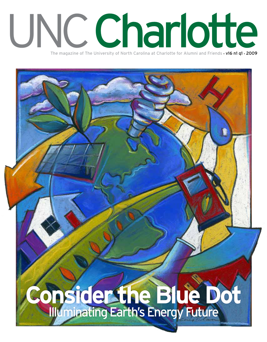 Consider the Blue Dot Illuminating Earth’S Energy Future UNC CHARLOTTE | Chancellor’S Letter