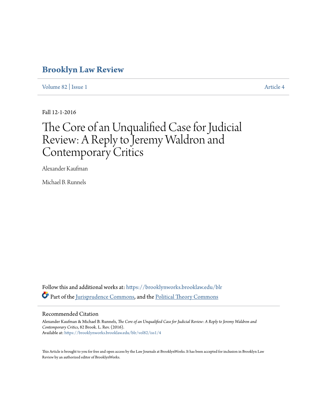 The Core of an Unqualified Case for Judicial Review: a Reply to Jeremy Waldron and Contemporary Critics, 82 Brook