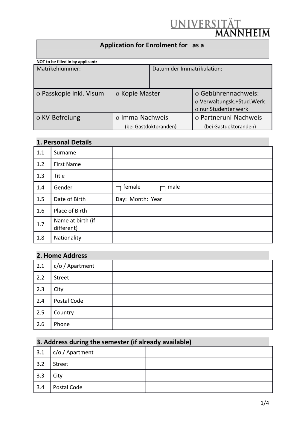 Please Select Status Promotionsstudent (Doctoral Student) Gastdoktorand (Guest Doctoral