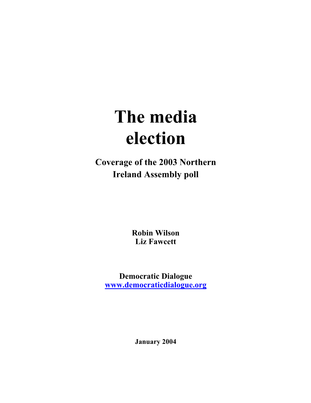 The Media Election