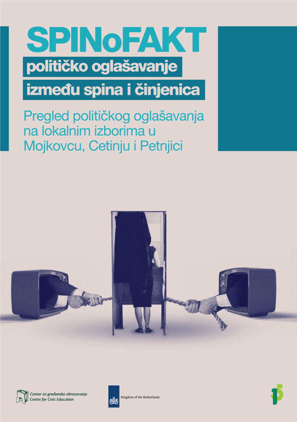 Političko Oglašavanje Između Spina I Činjenica