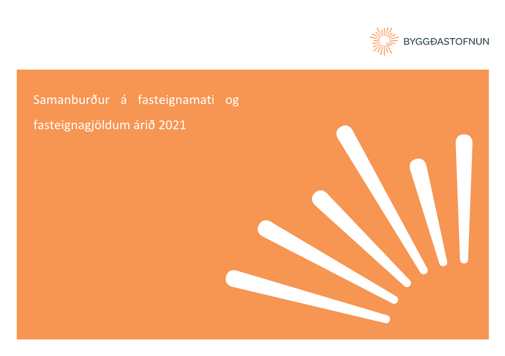 Samanburður Á Fasteignamati Og Fasteignagjöldum Árið 2021