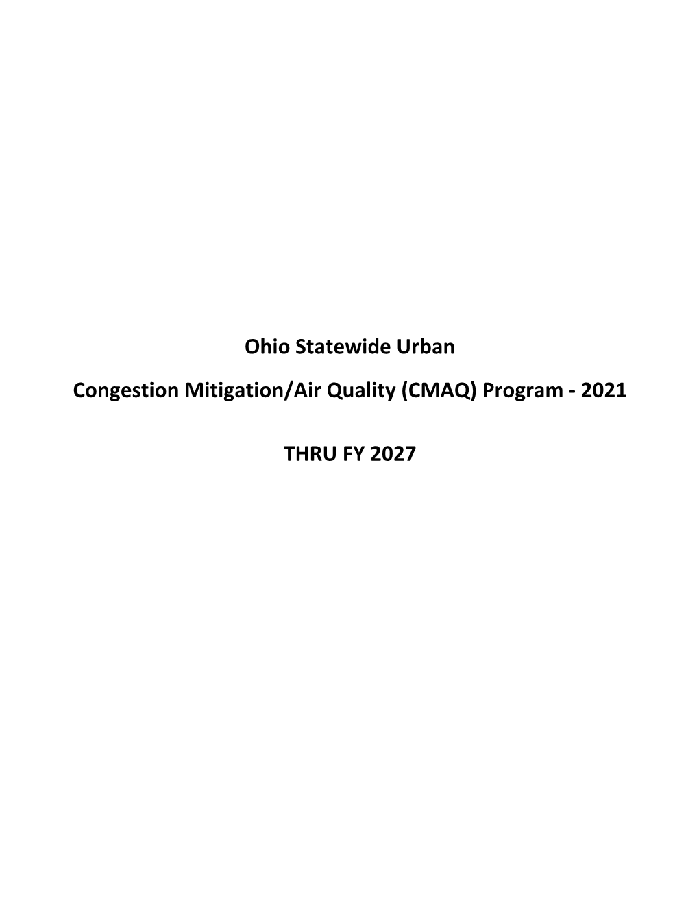 Ohio Statewide Urban Congestion Mitigation/Air Quality (CMAQ) Program – Page 1 PREFACE