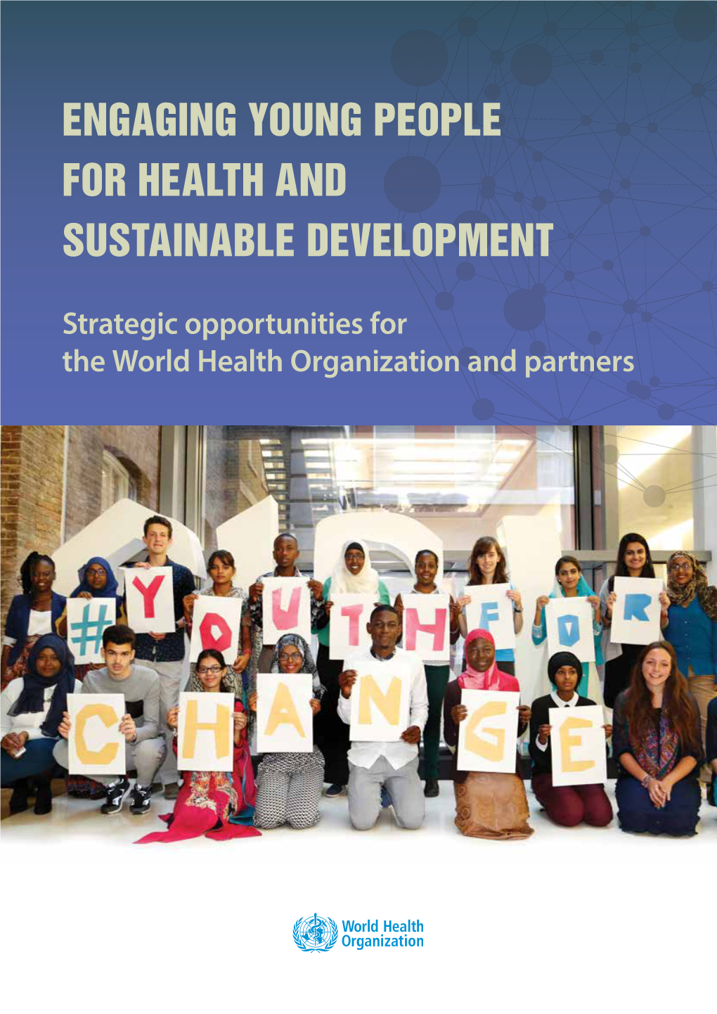 Engaging Young People for Health and Sustainable Development