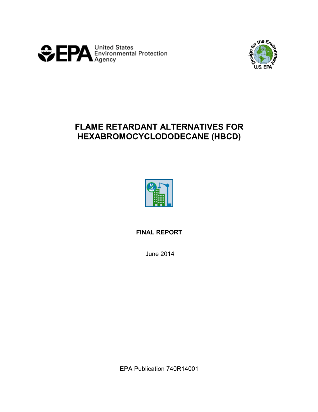 Flame Retardant Alternatives for Hexabromocyclododecane (Hbcd)