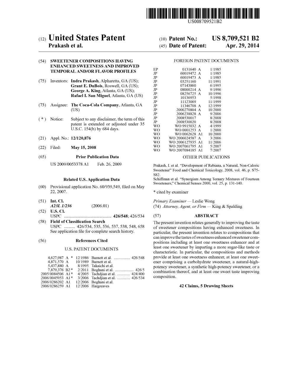 (12) United States Patent (10) Patent No.: US 8,709,521 B2 Prakash Et Al