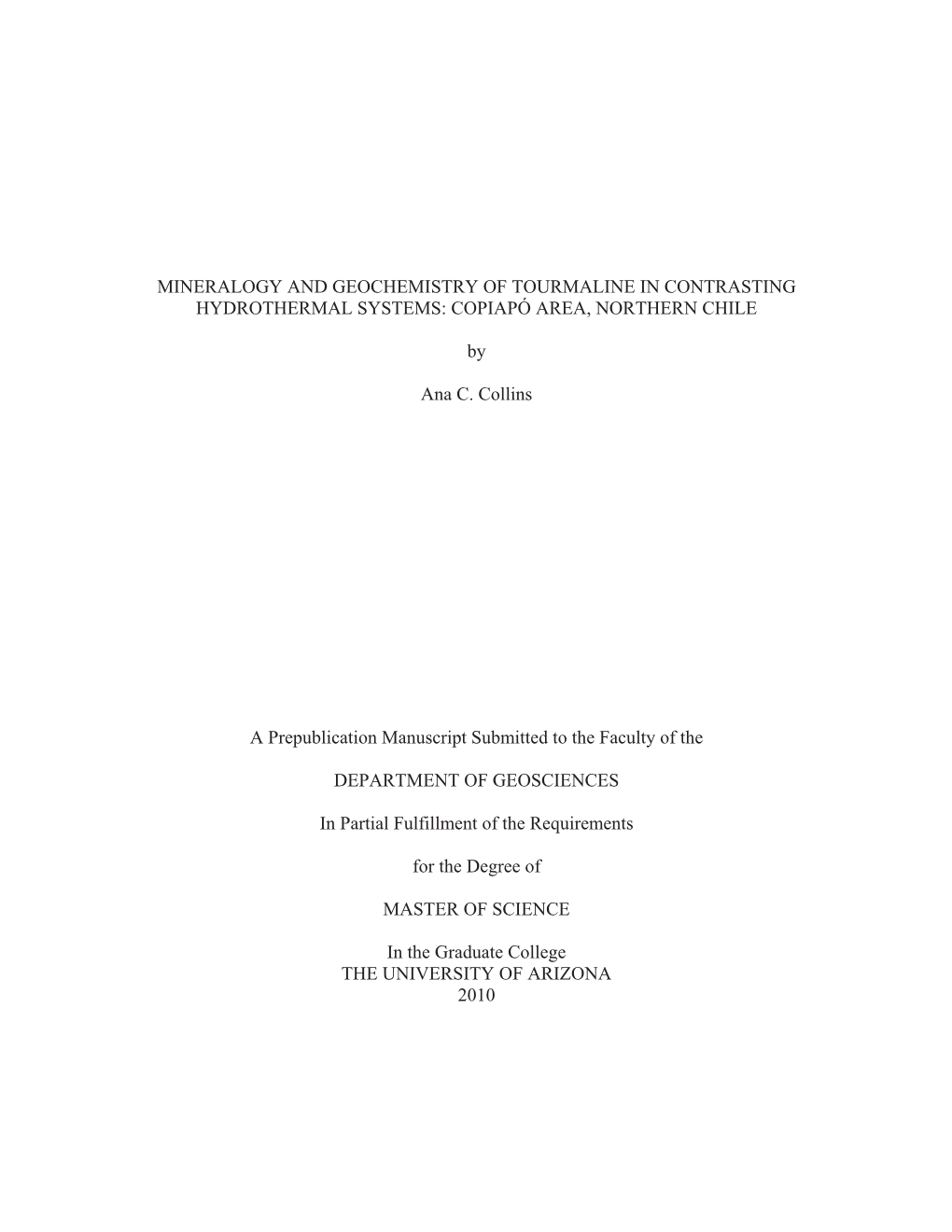 Mineralogy and Geochemistry of Tourmaline in Contrasting Hydrothermal Systems: Copiapó Area, Northern Chile