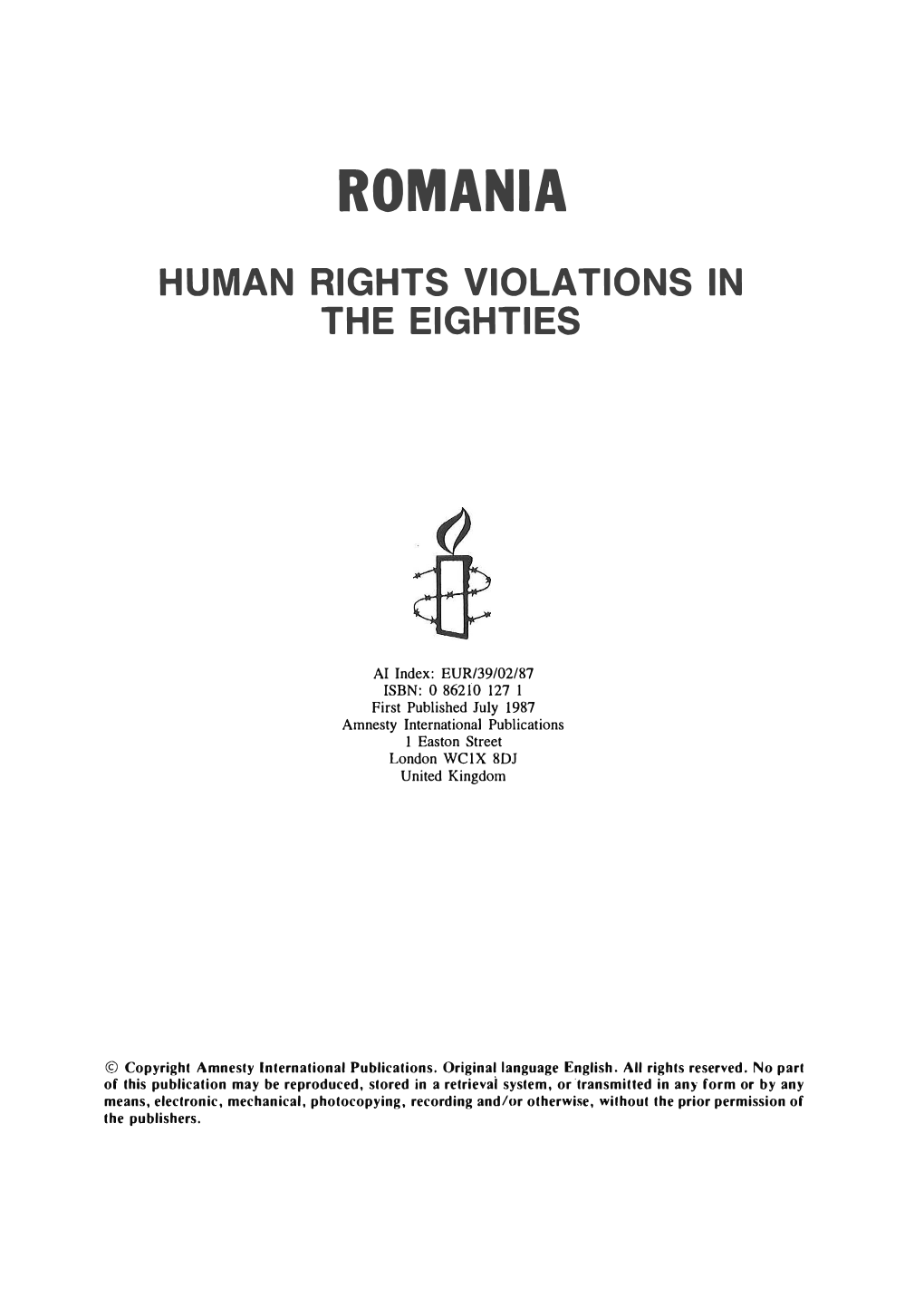 Romania Human Rights Violations in the Eighties
