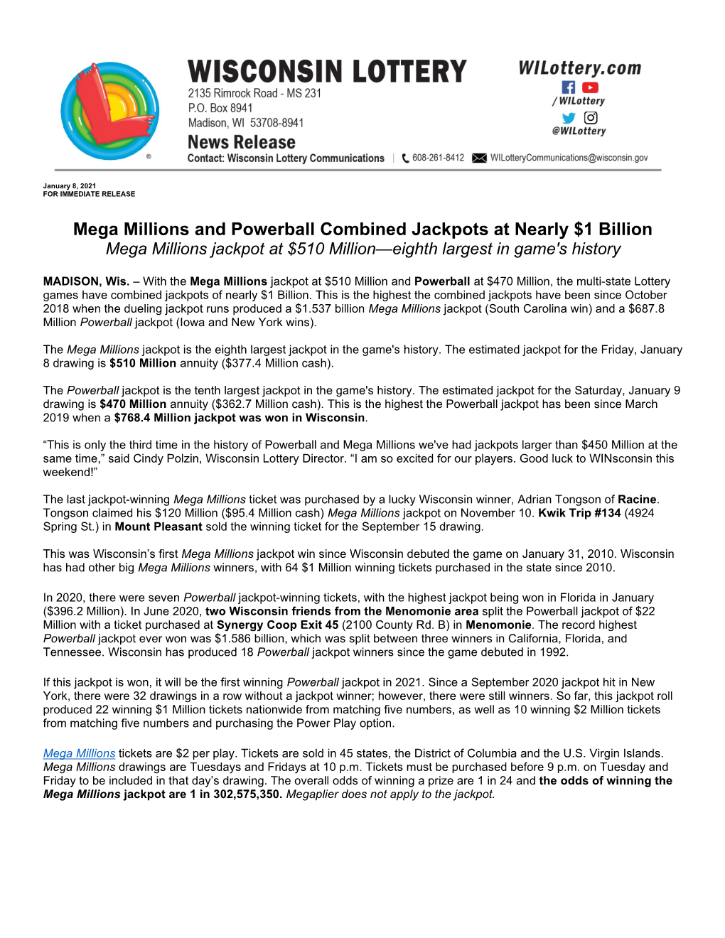 Mega Millions and Powerball Combined Jackpots at Nearly $1 Billion Mega Millions Jackpot at $510 Million—Eighth Largest in Game's History