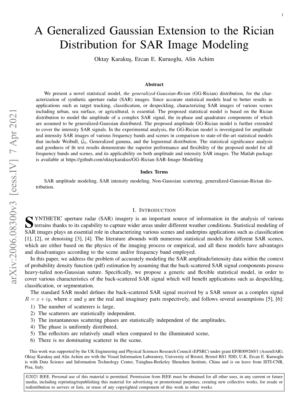 A Generalized Gaussian Extension to the Rician Distribution for SAR Image Modeling Oktay Karakus¸, Ercan E