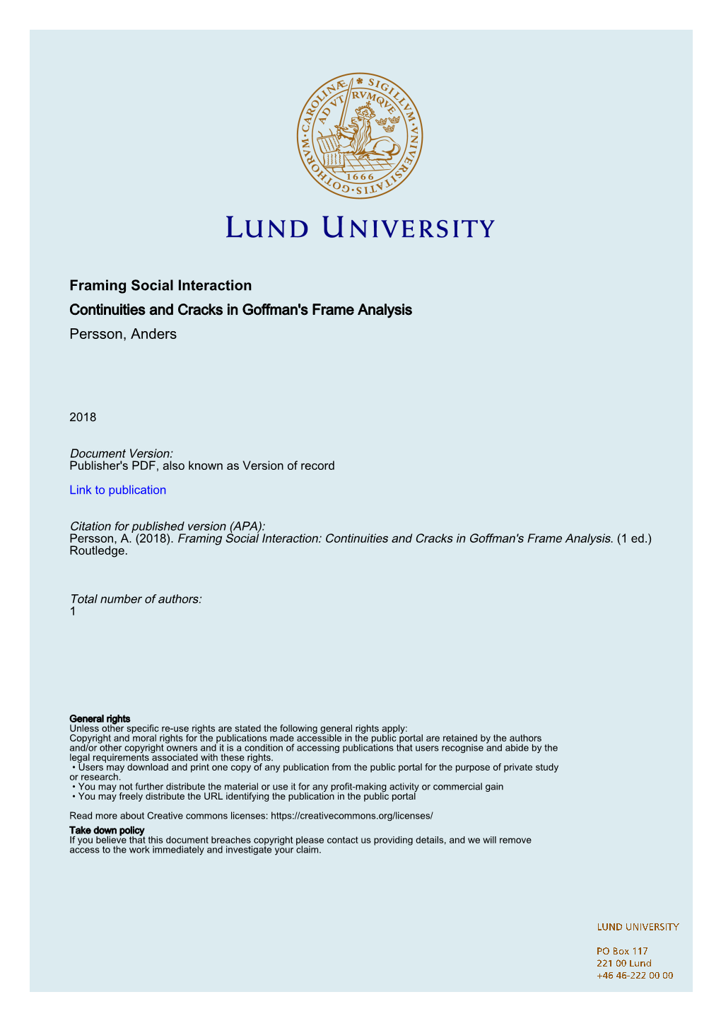 Framing Social Interaction Continuities and Cracks in Goffman's Frame Analysis Persson, Anders