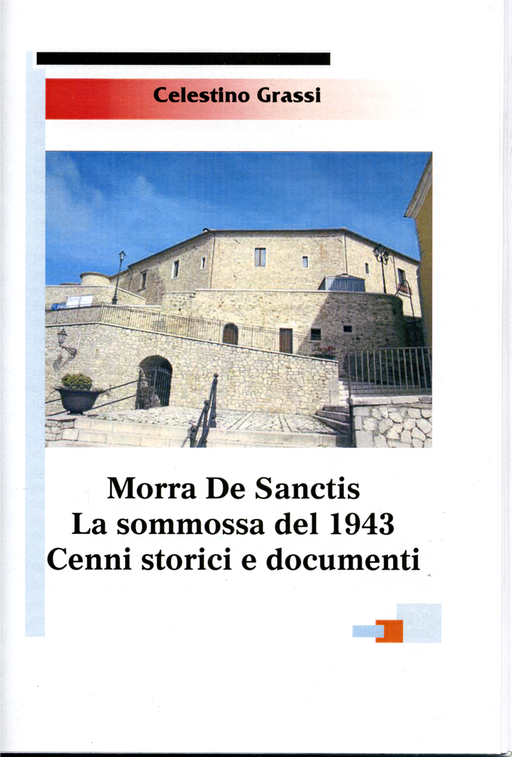 Celestino Grassi Morra De Sanctis La Sommossa Del 1943