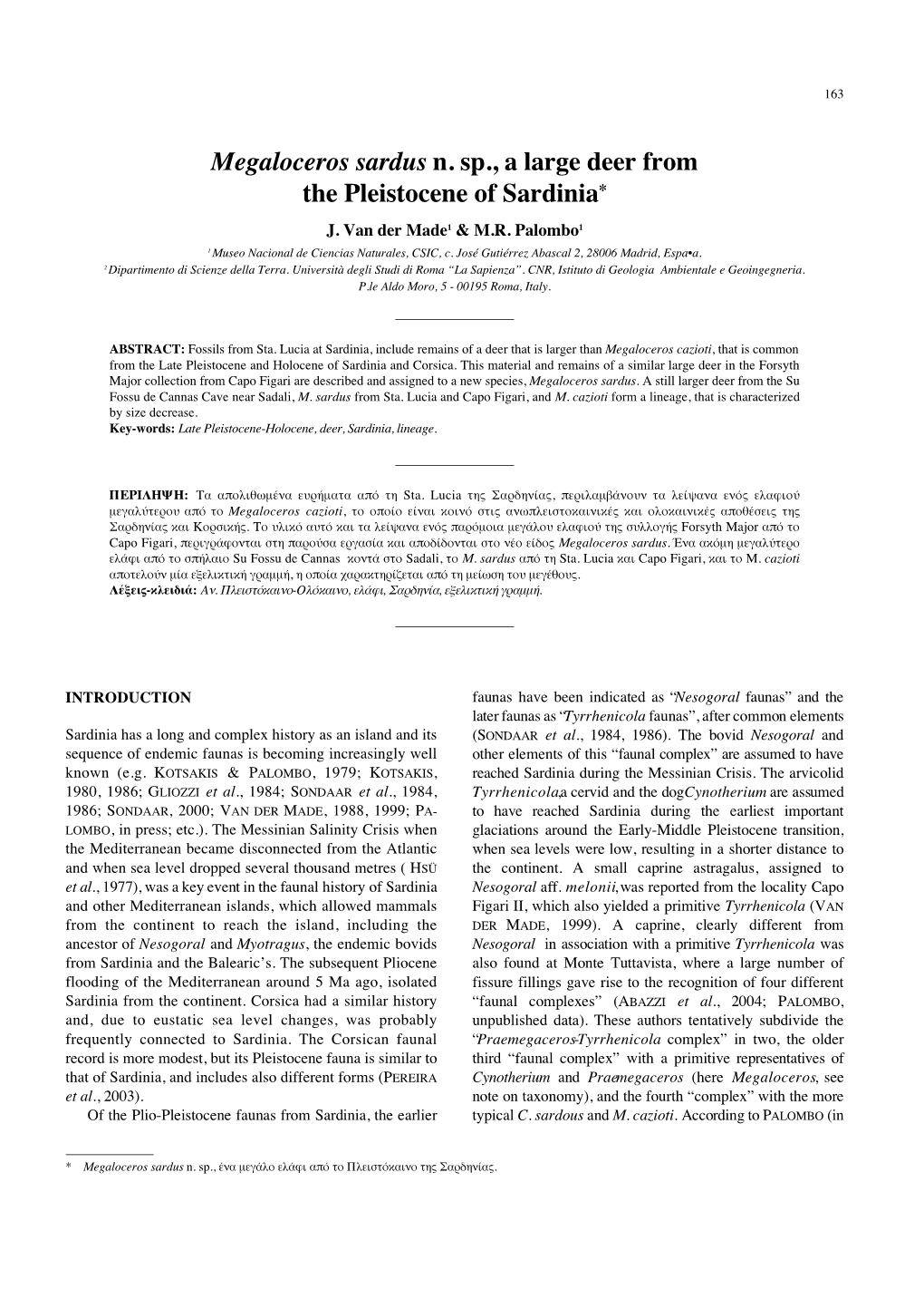 Megaloceros Sardus N. Sp., a Large Deer from the Pleistocene of Sardinia*