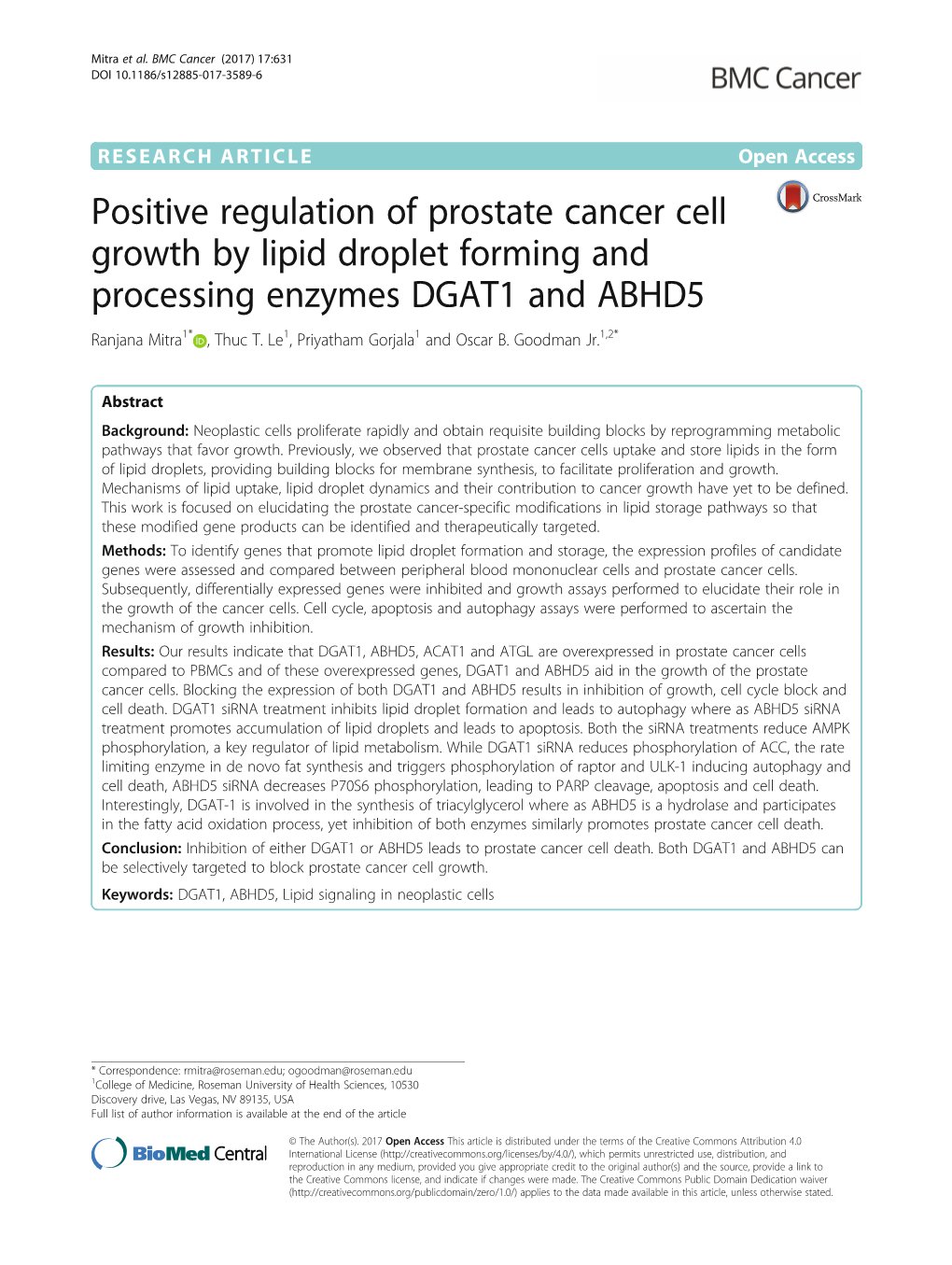 Positive Regulation of Prostate Cancer Cell Growth by Lipid Droplet Forming and Processing Enzymes DGAT1 and ABHD5 Ranjana Mitra1* , Thuc T
