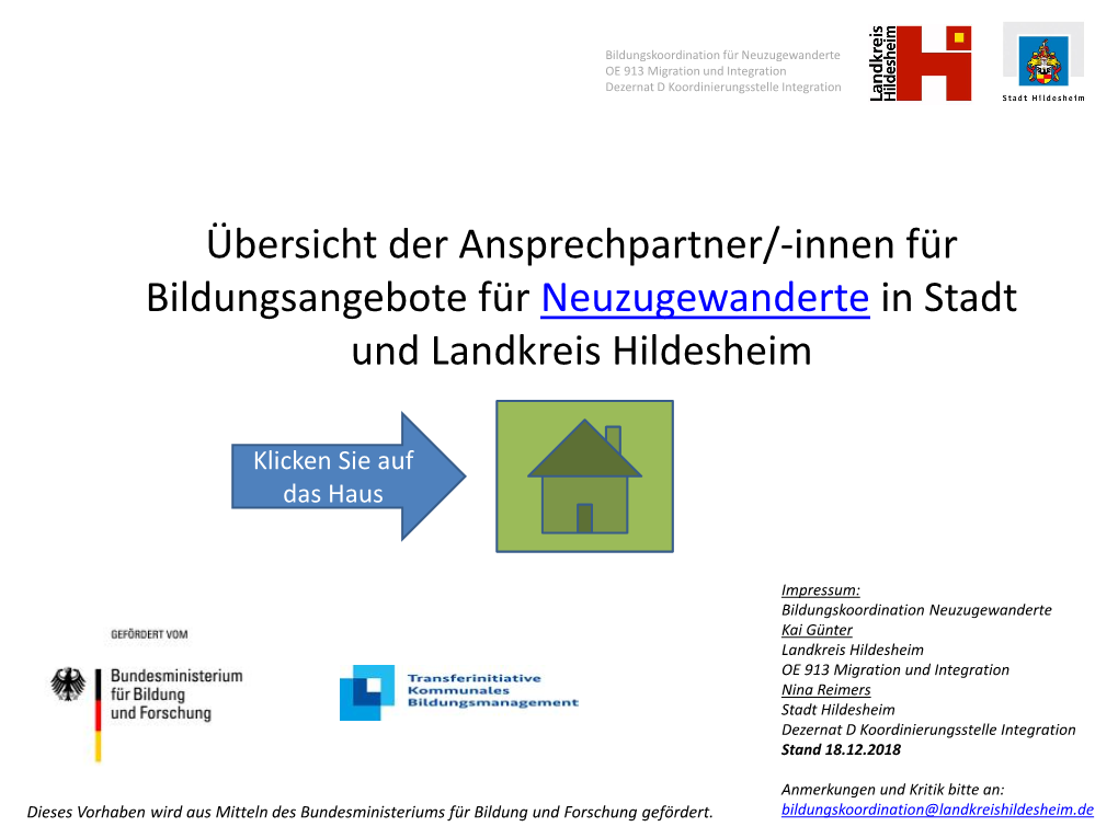 Übersicht Der Ansprechpartner/-Innen Für Bildungsangebote Für Neuzugewanderte in Stadt Und Landkreis Hildesheim